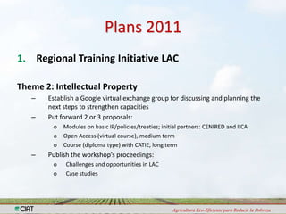 Capacity Strengthening and Knowledge Management:Achievements in 2010 and Plans for 2011