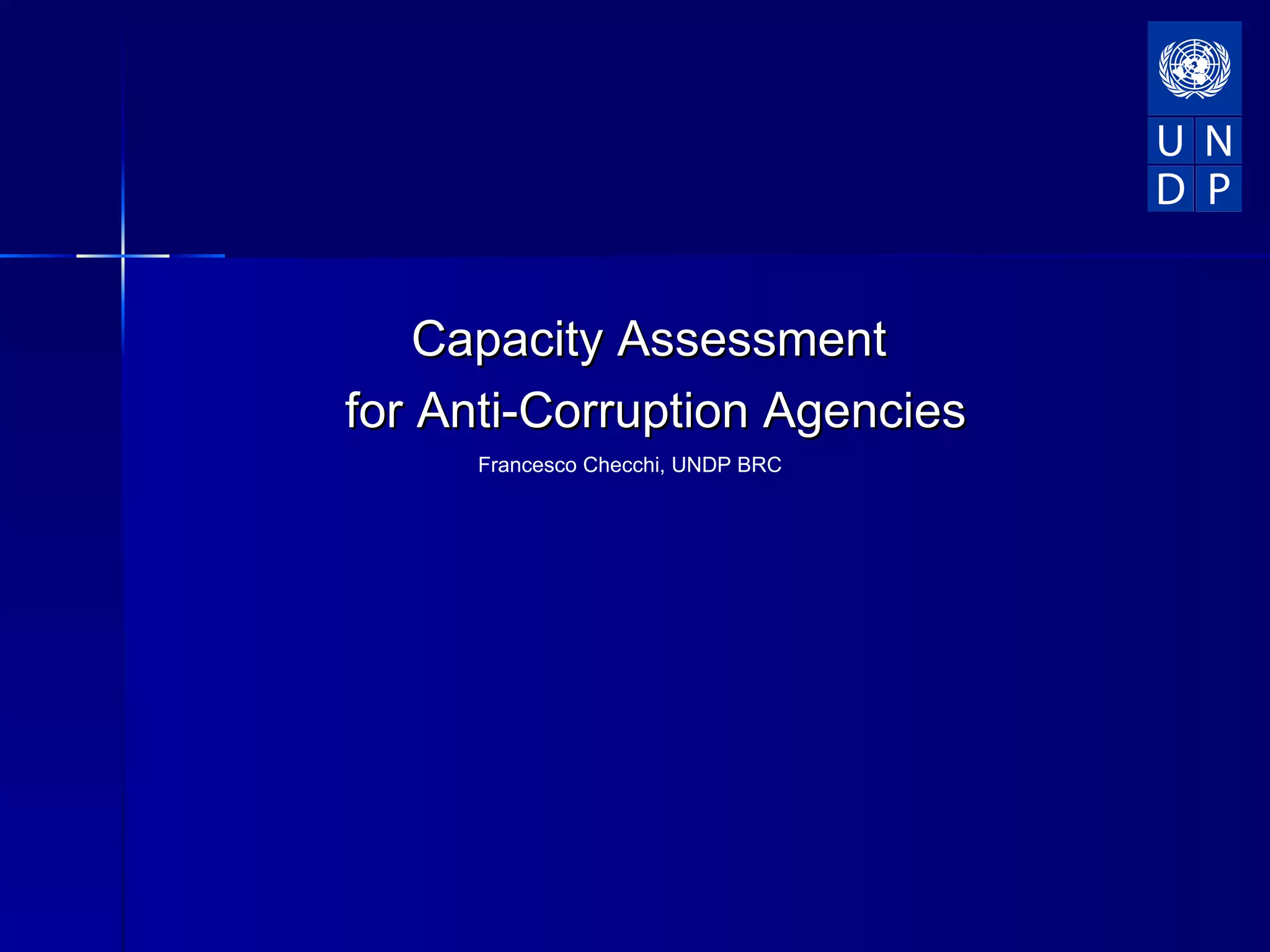 Capacity Assessment for Anti-corruption Agencies | PPT