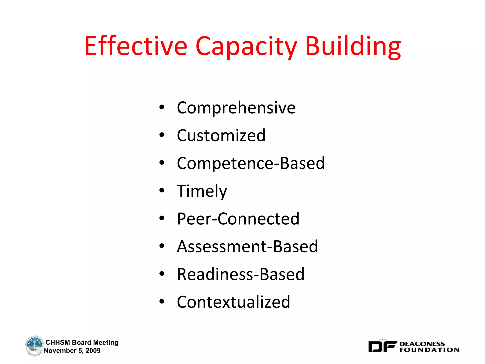 Effective Capacity Building Comprehensive Customized Competence-Based Timely Peer-Connected Assessment-Based Readiness-Based Contextualized 