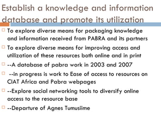 Capacity building, m&e, knowledge management and policy in pabra [autosaved]