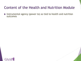 Using the project-level Women's Empowerment in Agriculture Index (pro-WEAI) for nutrition sensitive programming