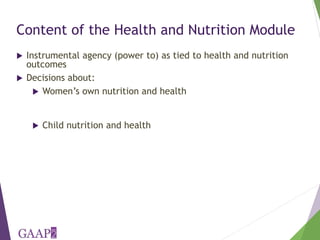 Using the project-level Women's Empowerment in Agriculture Index (pro-WEAI) for nutrition sensitive programming