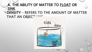 Capacity of materials to absorb water, float or sink, and decompose | PPTX