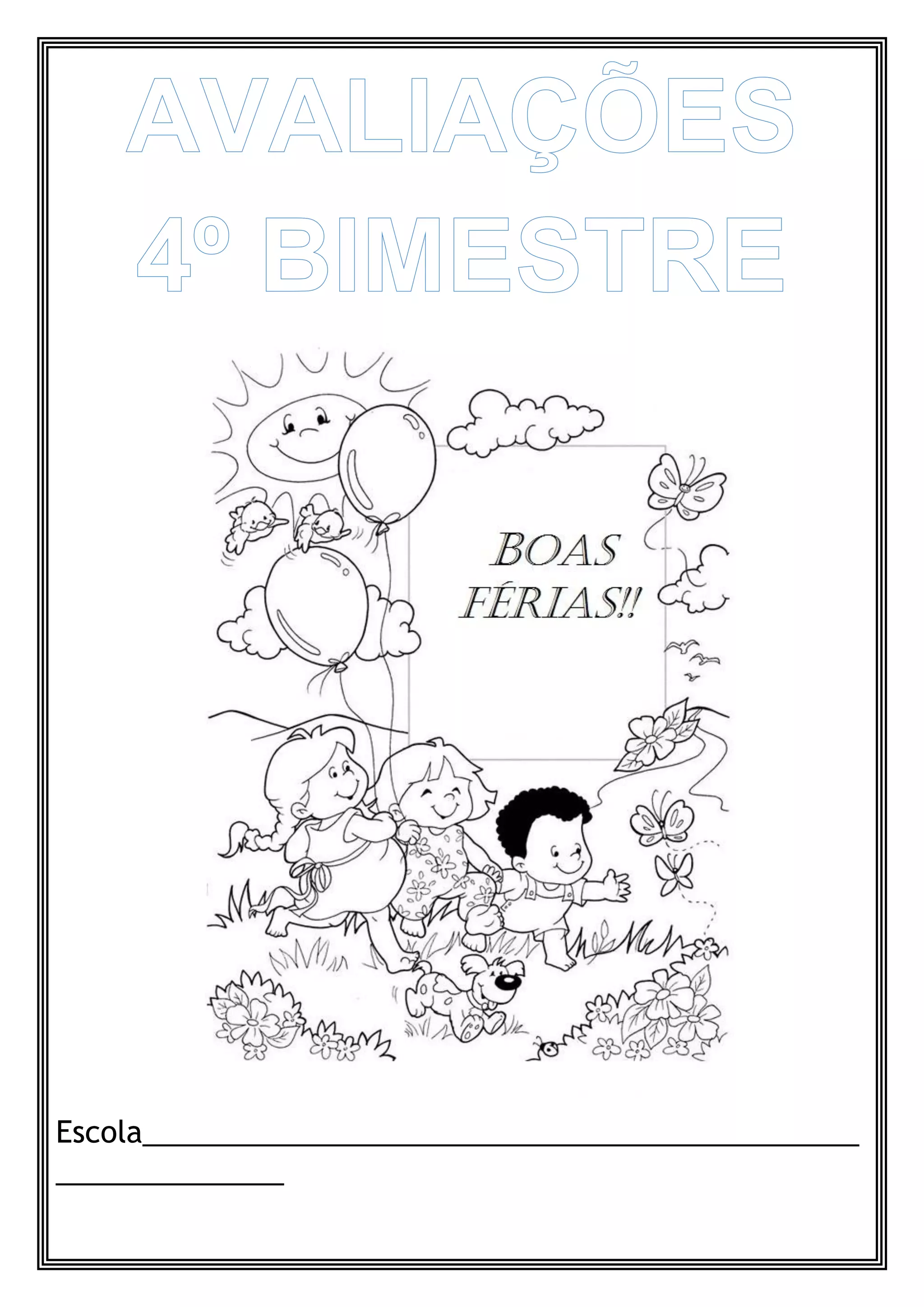 Escola____________________________________________
______________