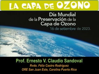 Prof. Ernesto V. Claudio Sandoval
Rvdo. Félix Castro Rodríguez
ORE San Juan Este, Carolina Puerto Rico
de 2023.
 