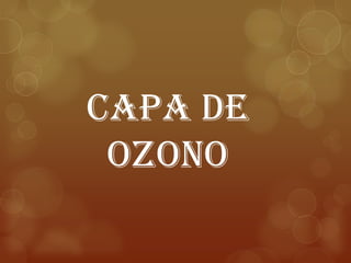 CAPA DE OZONO 