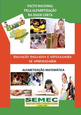 EDUCAÇÃO INCLUSIVA E DIFICULDADES
DE APRENDIZAGEM
 