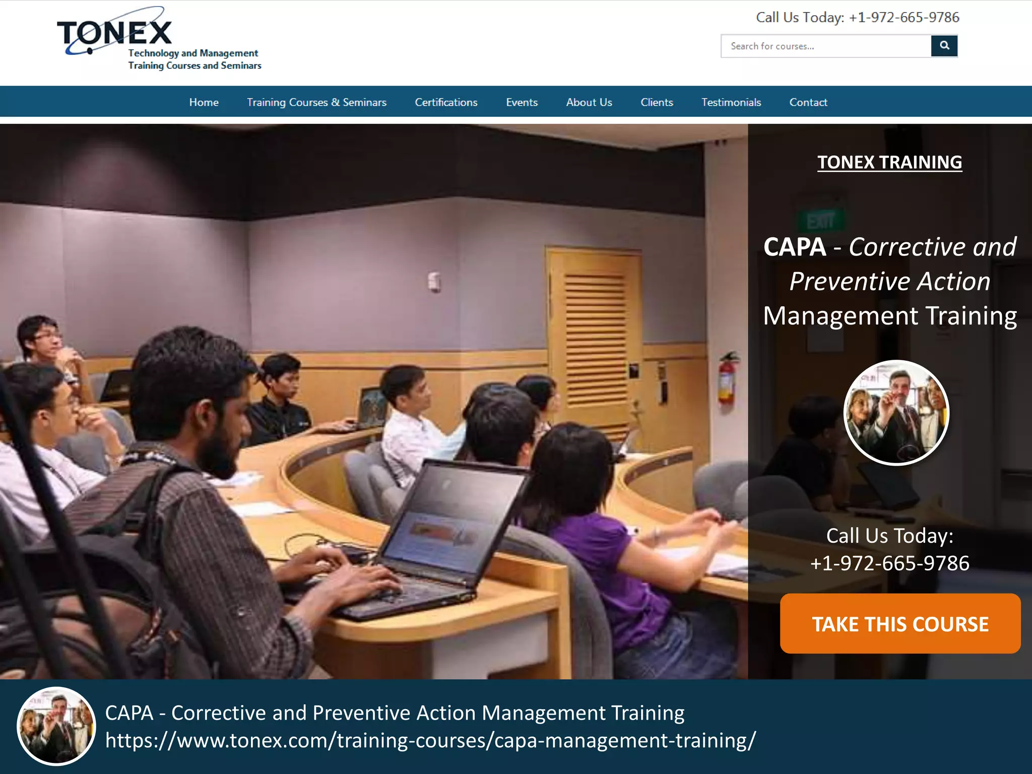 TONEX TRAINING
CAPA - Corrective and
Preventive Action
Management Training
Call Us Today:
+1-972-665-9786
TAKE THIS COURSE
CAPA - Corrective and Preventive Action Management Training
https://www.tonex.com/training-courses/capa-management-training/
 