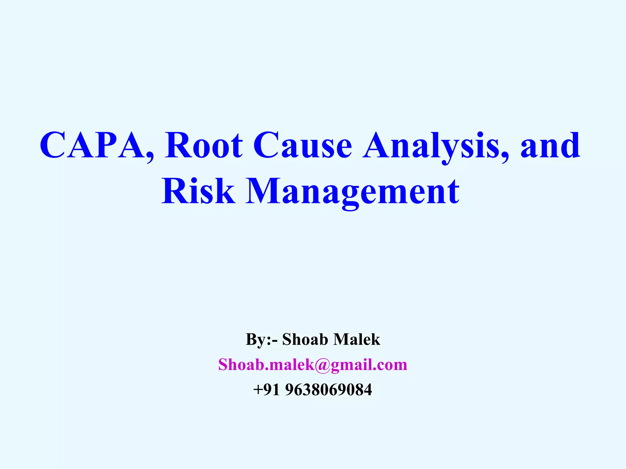 Capa, root cause analysis, and risk management | PPT