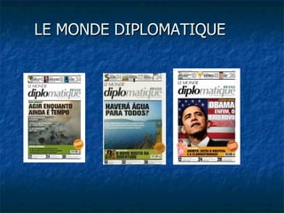 LE MONDE DIPLOMATIQUE 