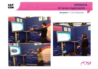 OPENDATA!
Un terrain expérimental…!
 