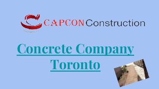 Concrete Company
Toronto
 