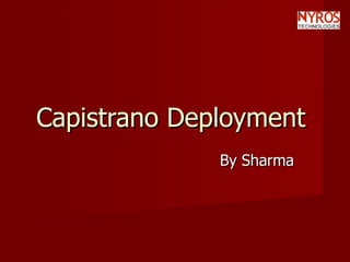 Capistrano Deployment  By Sharma 