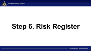 Step 6. Risk Register
 