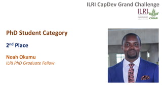 ILRI CapDev grand challenge 2021/22: Awards ceremony and key note address