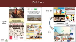 Advancing informed demand for the Kenya Livestock Insurance Program (KLIP) through capacity development