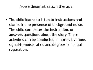 Management of children with Auditory processing disorders | PPTX