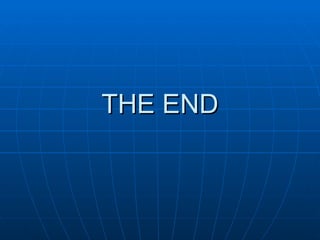 THE END
 