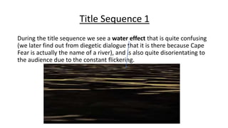 Cape Fear – Opening Scene Analysis | PPTX