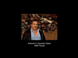 Antonio C. Guzmán Capel
1960 Tetuán