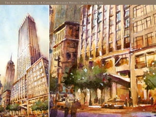 T h e S e t a i F i f t h A v e n u e , A C a p e l l a M a n a g e d H o t e l – N e w yo r k , u S A
 