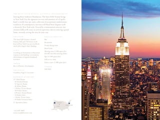 T H E   S E T A I   F I F T H   A V E N u E ,   A   C A P E l l A   M A N A G E D      H O T E l

Soaring above midtown Manhattan, The Setai Fifth Avenue brings
to New york City the signature services and amenities of a Capella
hotel, a world-class spa, and a collection of exceptional condominium
residences. It contemporary interiors will blend Setai elegance with
a distinctly New york style. Graced by a monumental staircase, our
intimate lobby will create an arrival experience akin to entering a grand
home, instantly setting the tone for your stay.

l O C A T I O N                                        S P E C I A l   S E R V I C E S

The Setai Fifth Avenue is located                      Bar
between 36th and 37th Streets in the                   Restaurant
heart of New York City, just two blocks
north of the Empire State Building.                    Private dining room
                                                       Board room
S T y l E
                                                       Meeting room (2,500 square feet;
A striking yet harmonious architectural                divisible into three meeting rooms)
response to the building’s environment,
which features designated landmark                     Spa (11,500 square feet)
structures.                                            Full-service salon
                                                       Fitness center (3,100 square feet)
O w N E R

Bizzi &Partners Development                            O P E N E D


A R C H I T E C T
                                                       Fall 2010
Gwathmey Siegel & Associates

P R O P E R T y     O V E R V I E w

157 Hotel Rooms
•		16	Standard	Rooms
•		51	Superior	Rooms
•		16	Deluxe	Rooms
•		3	Deluxe	Terrace	Rooms
•		18	Premier	Rooms
•		6	Premier	Avenue	Rooms
•		34	Studio	Suites
•		3	Studio	Terrace	Suites
•		10	Studio	Executive	Suites
57 Apartment Suites                                                           Denver

                                                                                             neW york
                                                                            u s a

                                                                      los
                                                                    angeles
+212 695 4005
www.setaififthavenue.com
 