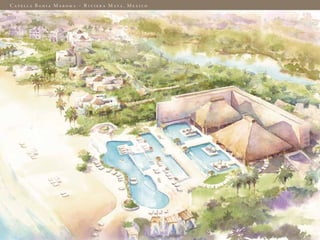 Capell a Bahia M arom a – R i v ier a M aya, Mex ico
 