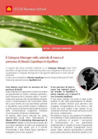 Business School
Il Category Manager nelle aziende di marca: Il
percorso di Alessio Capellupo In Equilibra
RETAIL - CATEGOR...
