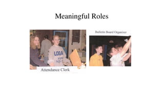Meaningful Roles
 