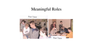 Meaningful Roles
 