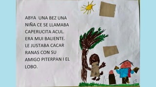 Caperucita Azul y sus amigos