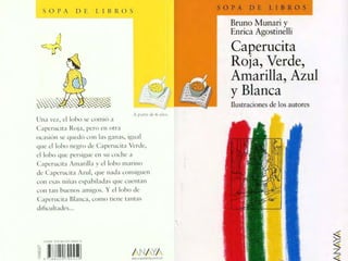 Amarilla Caperucita Roja LITERATURA INFANTIL - Sopa de Libros Azul y Blanca: 27 Verde
