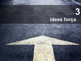 3  idees força   