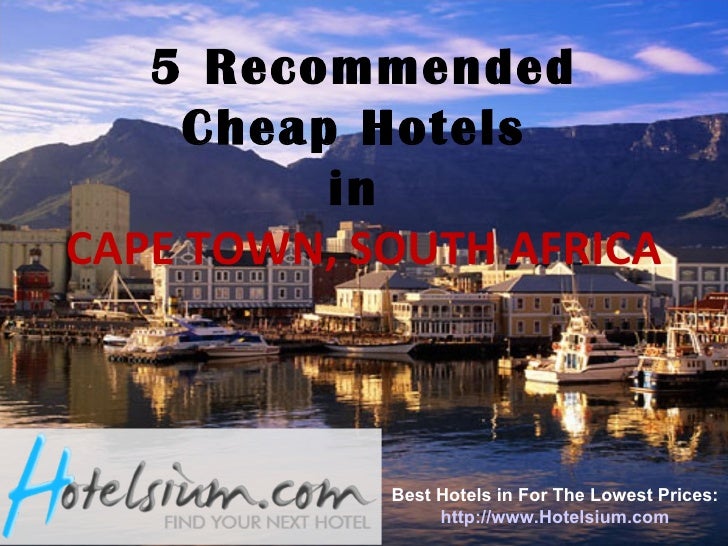 Best Cheap Hotels In Cape Town Best Cheap Hotels In Cape Town
