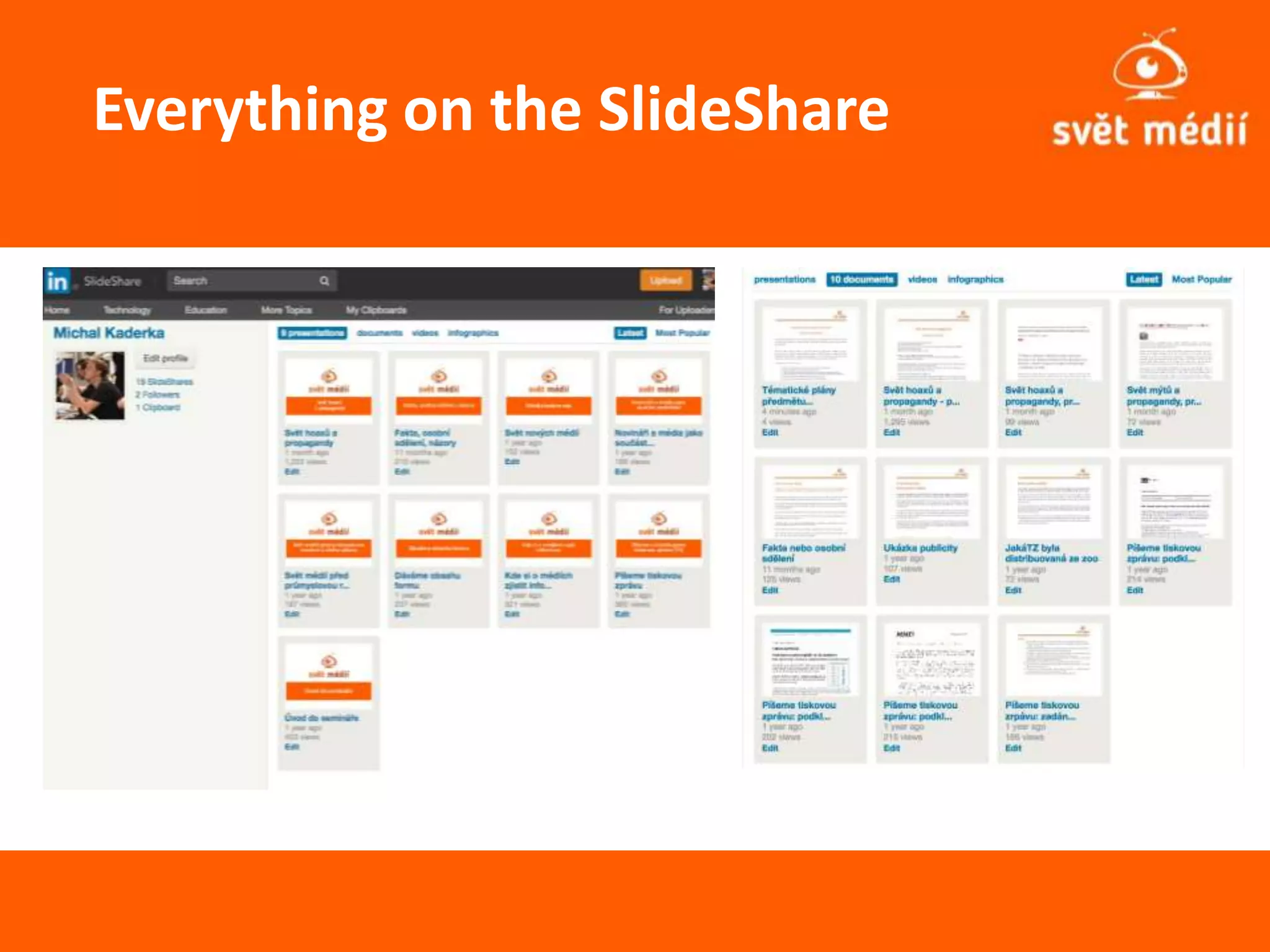 Everything on the SlideShare
 