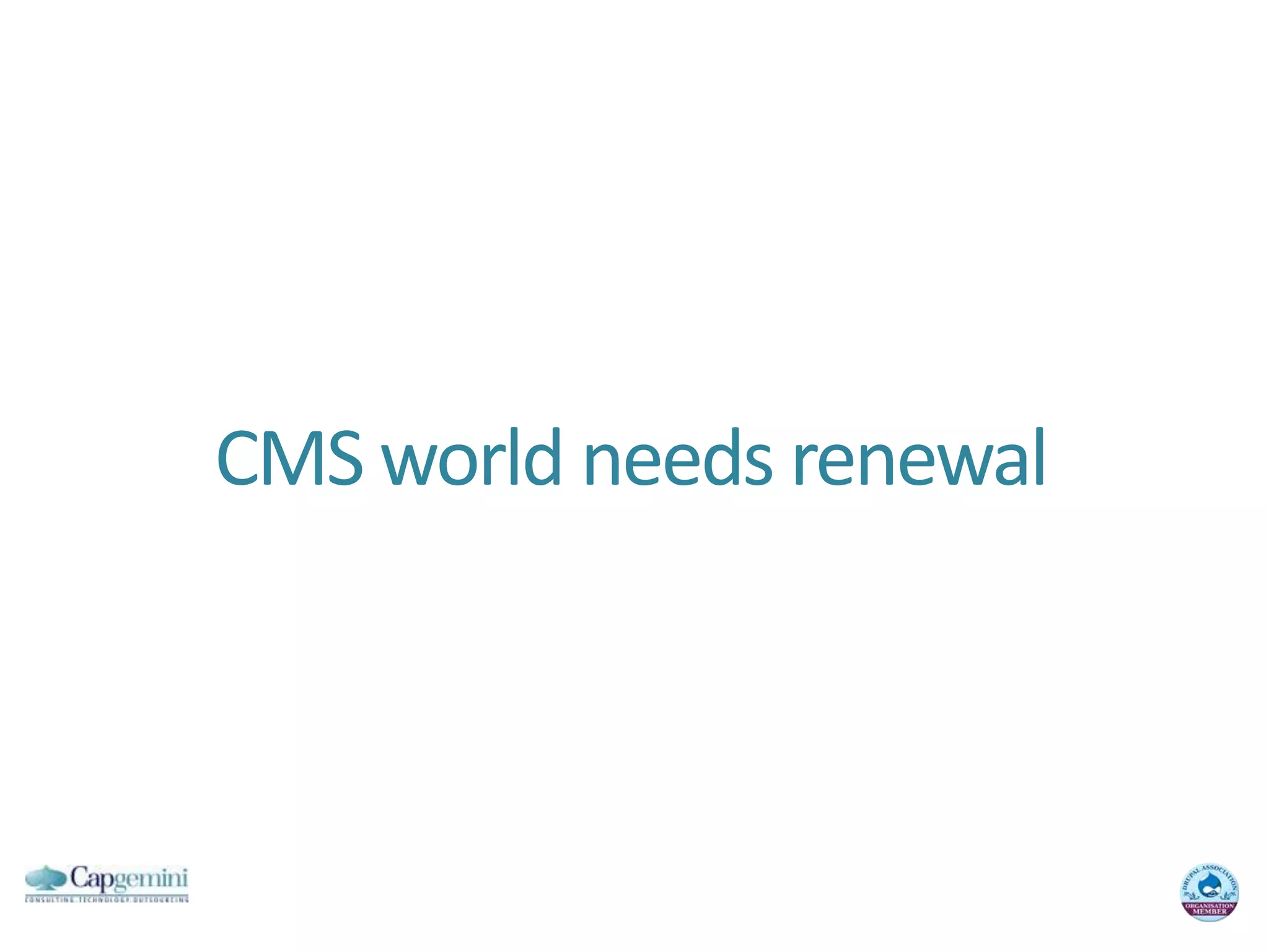 CMS world needs renewal