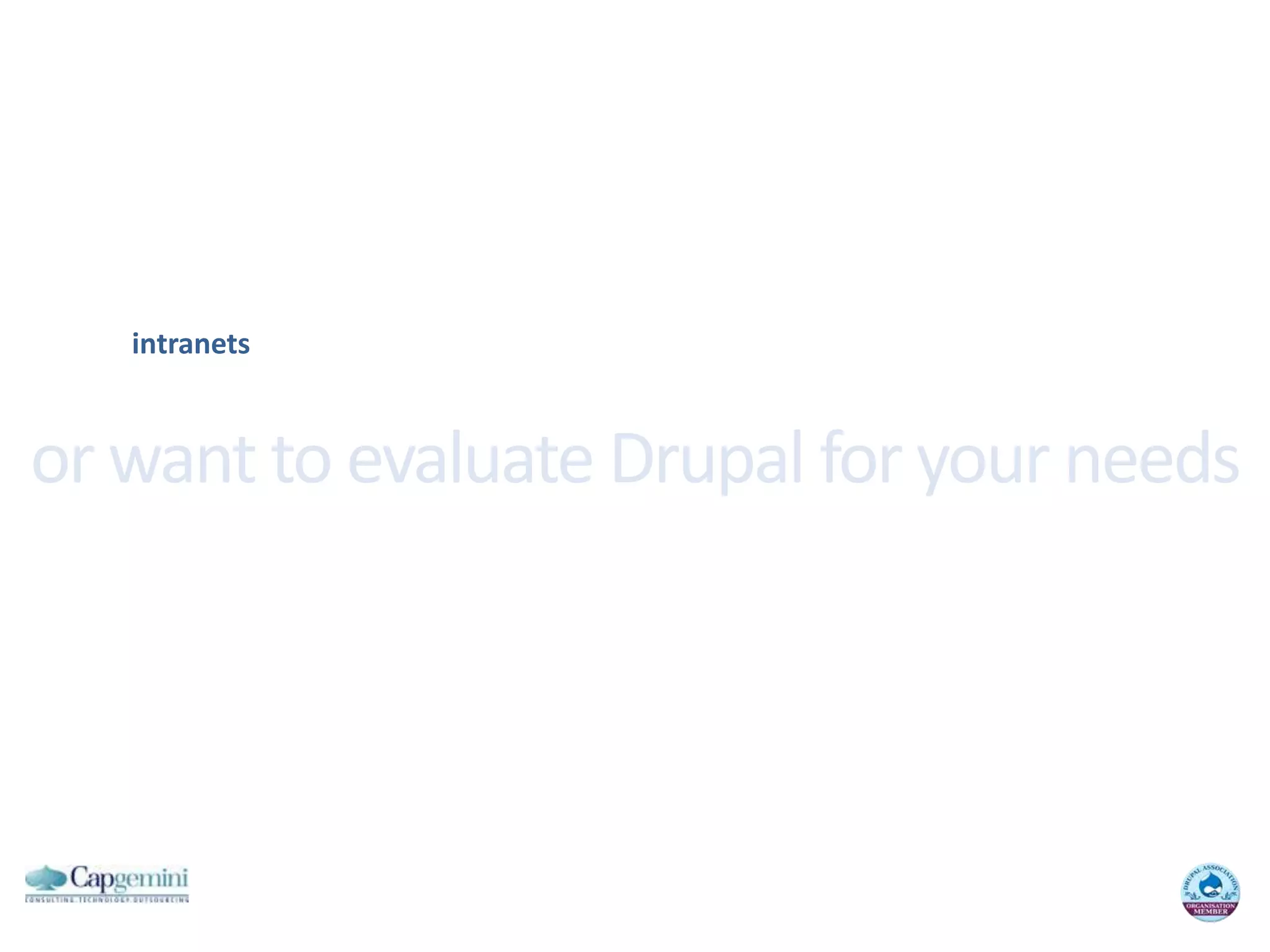 intranetsor want to evaluate Drupal for your needs
