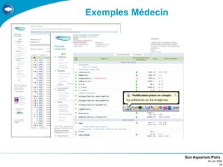 Exemples Médecin




                   Sun Aquarium Paris
                              26 Juin 2009
                                        17
 