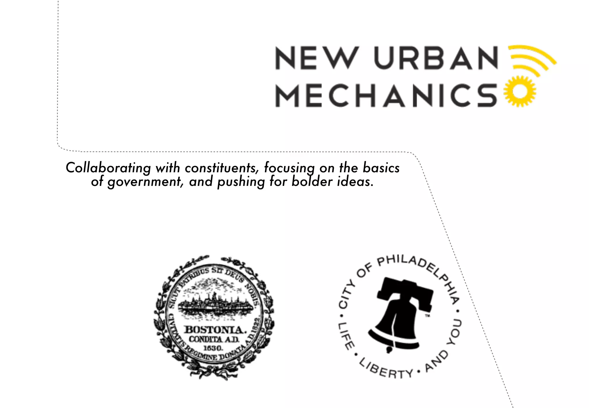 Collaborating with constituents, focusing on the basics
of government, and pushing for bolder ideas.
 