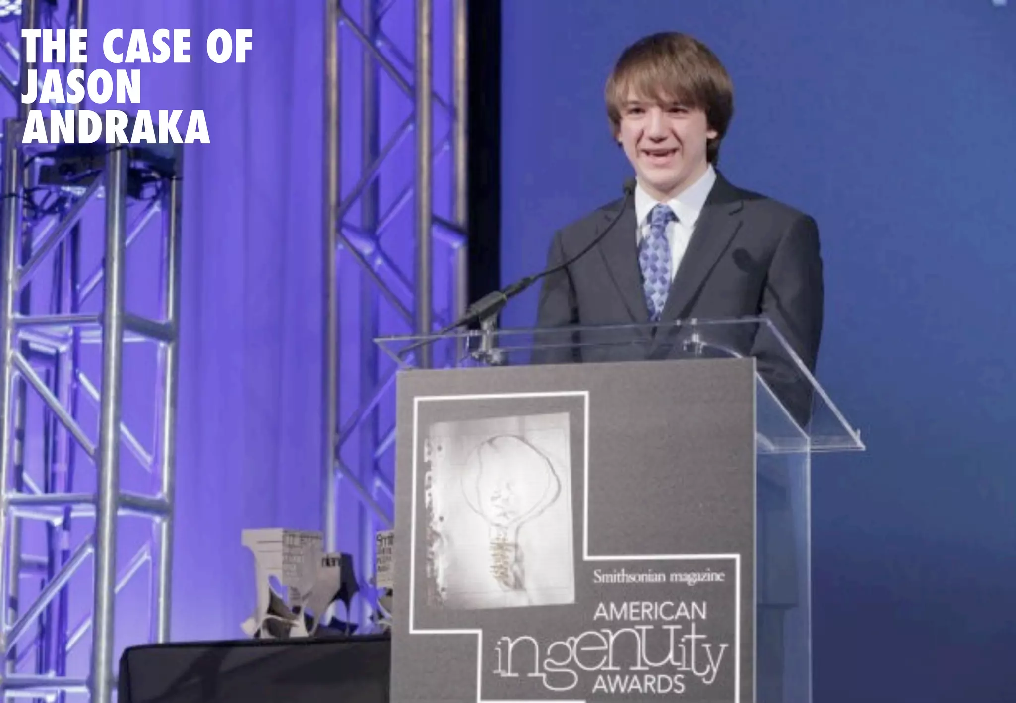 THE CASE OF
JASON
ANDRAKA
 