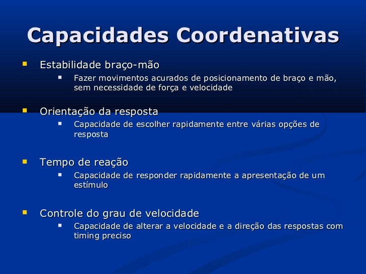 Ao Ler A Definição De Capacidade Coordenativas