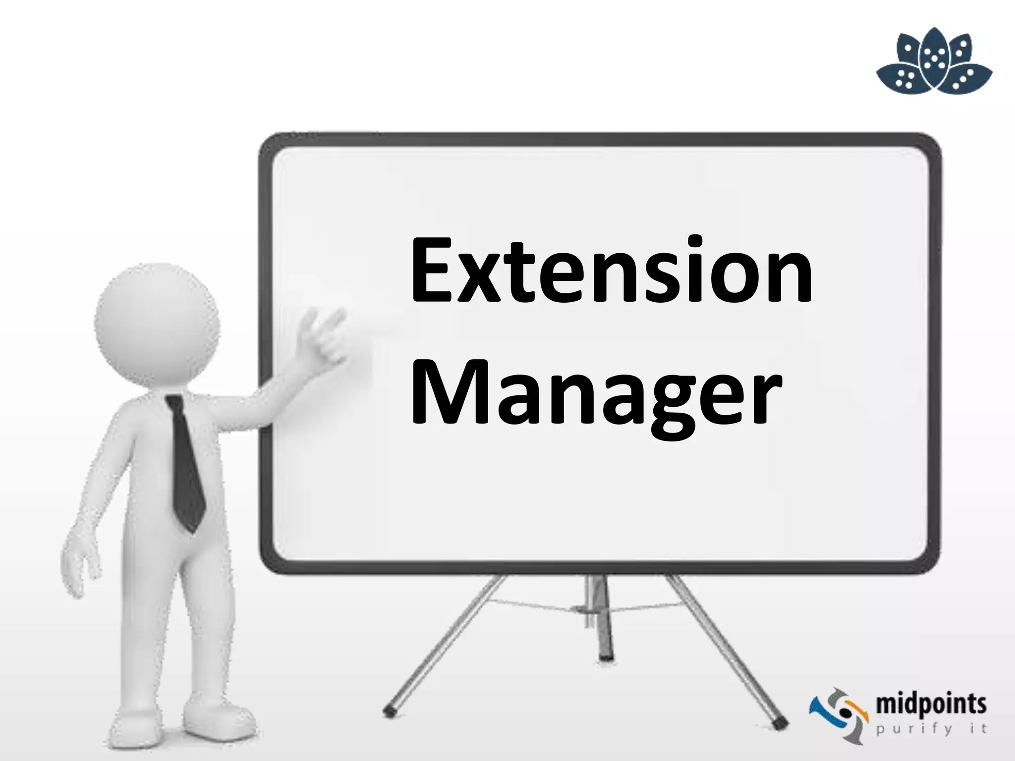 Extension
Manager
 