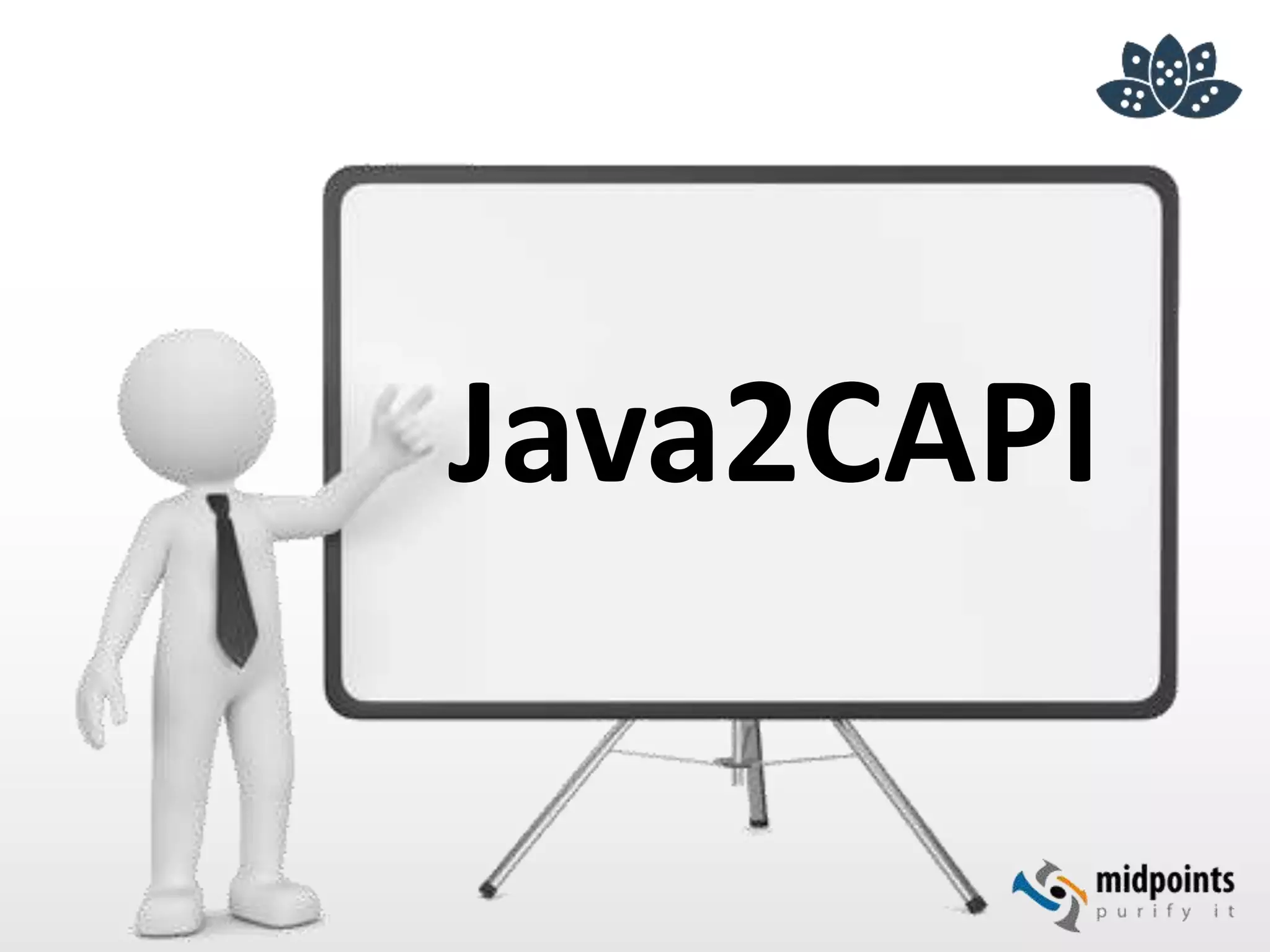 Java2CAPI
 