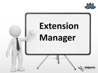 Extension
Manager
 