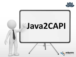 Java2CAPI
 