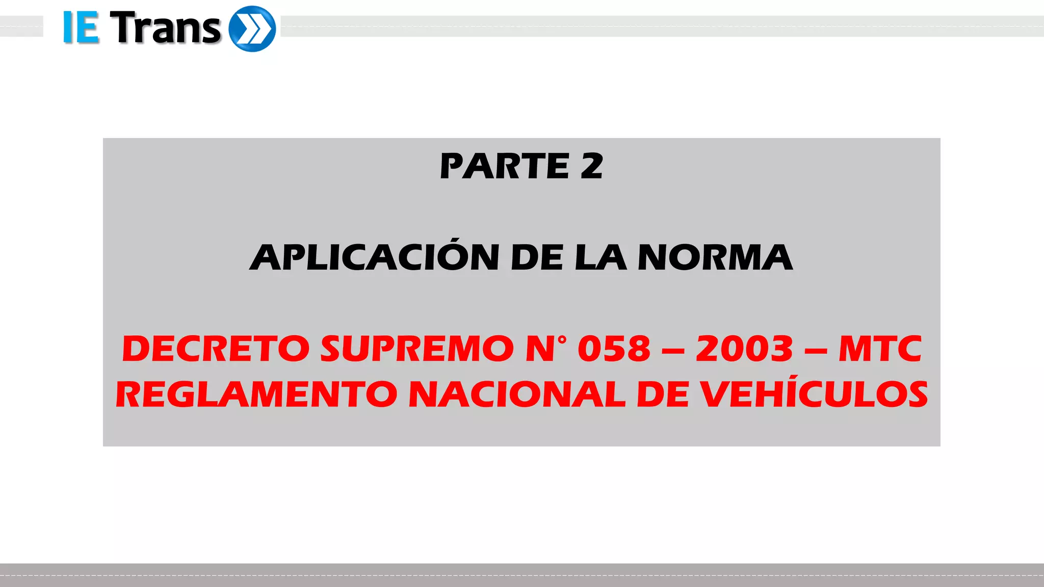Capacitación Pesos y Medidas Vehiculares