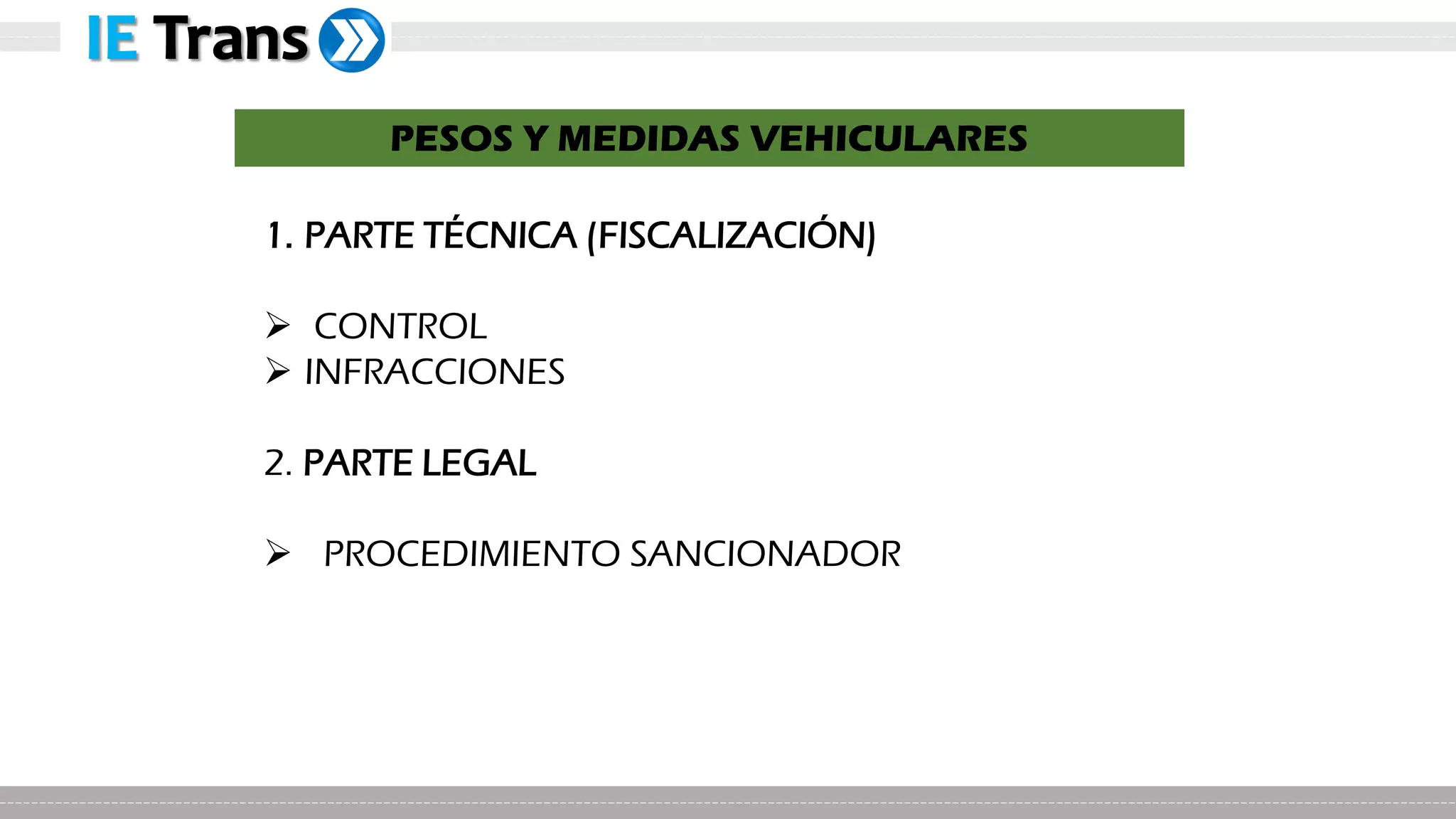 Capacitación Pesos y Medidas Vehiculares