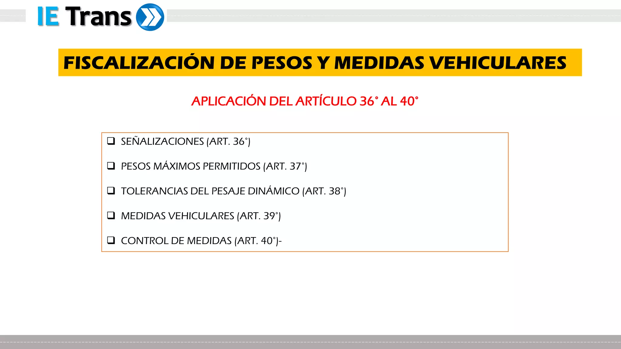 Capacitación Pesos y Medidas Vehiculares