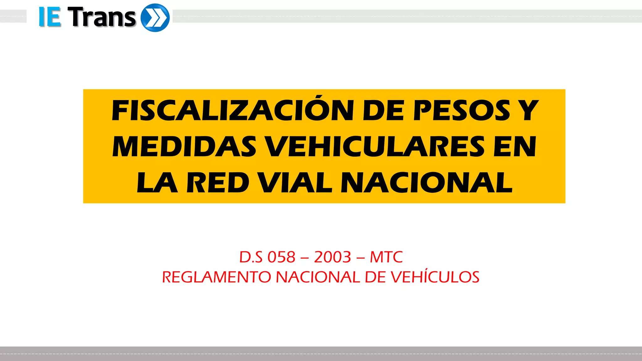 Capacitación Pesos y Medidas Vehiculares