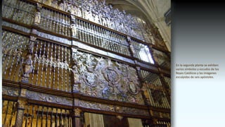 En la segunda planta se exhiben
varios símbolos y escudos de los
Reyes Católicos y las imágenes
esculpidas de seis apóstoles.
 